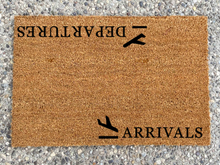 Load image into Gallery viewer, Arrivals And Departures Doormat - Mats and Signs For You