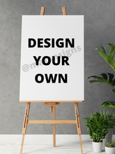 Load image into Gallery viewer, DESIGN YOUR OWN Event Sign (Digital/Foam Board) - Mats and Signs For You