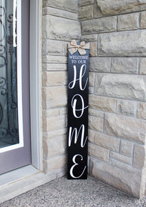 Cursive Welcome To Our Home Wood Sign - Mats and Signs For You