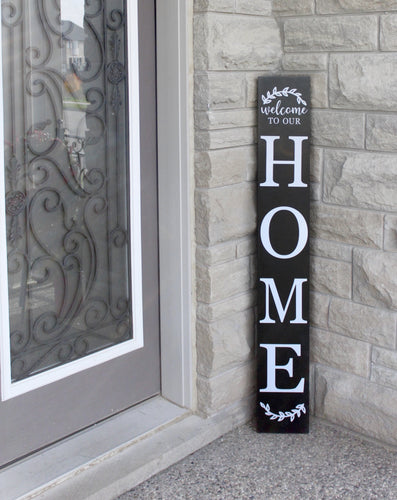 Welcome To Our Home Wood Sign - Mats and Signs For You