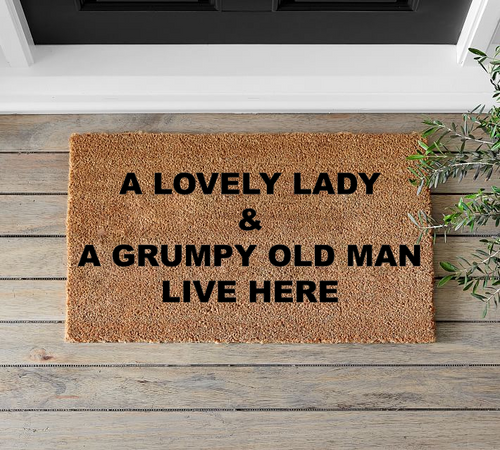 A Lovely Lady and A Grumpy Old Man Doormat - Mats and Signs For You