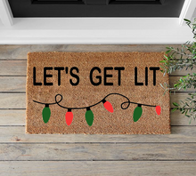 Load image into Gallery viewer, Let&#39;s Get Lit Christmas Doormat - Mats and Signs For You
