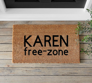 Karen Free Zone - Mats and Signs For You