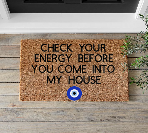 Check Your Energy (Evil Eye) - Mats and Signs For You