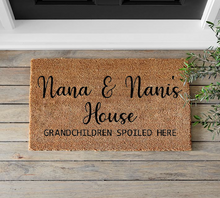 Load image into Gallery viewer, Nana &amp; Nani&#39;s House Doormat - Mats and Signs For You
