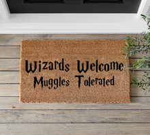 Load image into Gallery viewer, Wizards Welcome Muggles Tolerated Doormat - Mats and Signs For You
